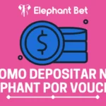 Como depositar na Elephant bet por voucher